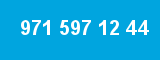 971 597 12 44